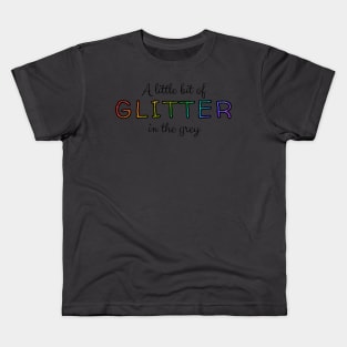 Glitter in the Grey - Jamie Musical Quote Kids T-Shirt